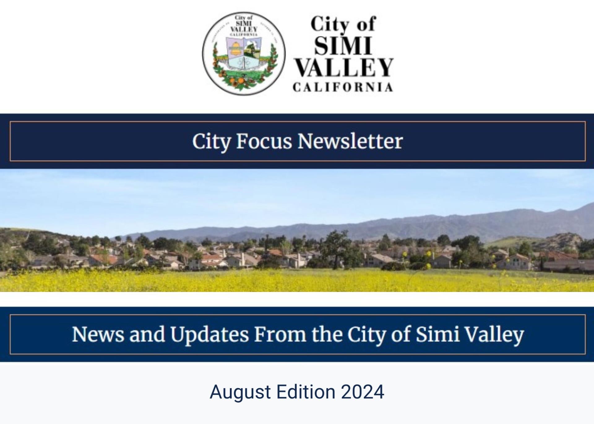 City of Simi Valley California City Focus Newsletter Monthly News and Updates from the City of Simi Valley August 2024